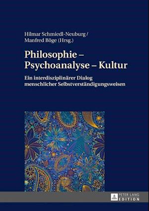 Philosophie – Psychoanalyse – Kultur