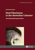 Nazi-Taeterinnen in Der Deutschen Literatur