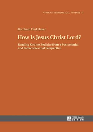 How Is Jesus Christ Lord?