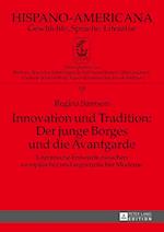 Innovation Und Tradition: Der Junge Borges Und Die Avantgarde