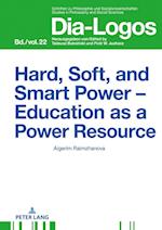 Hard, Soft, and Smart Power – Education as a Power Resource