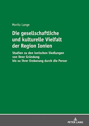 Die Gesellschaftliche Und Kulturelle Vielfalt Der Region Ionien