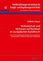 Verbotsirrtum und Vertrauen auf Rechtsrat im europaeischen Kartellrecht