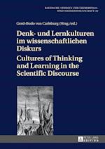 Denk- und Lernkulturen im wissenschaftlichen Diskurs / Cultures of Thinking and Learning in the Scientific Discourse