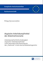 Atypische Arbeitskampfmittel der Arbeitnehmerseite