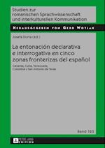 La entonación declarativa e interrogativa en cinco zonas fronterizas del español