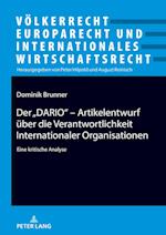 Der "Dario" - Artikelentwurf Ueber Die Verantwortlichkeit Internationaler Organisationen