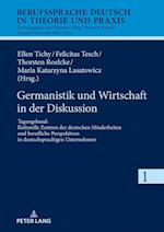 Germanistik Und Wirtschaft in Der Diskussion
