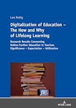 Digitalization of Education – The How and Why of Lifelong Learning
