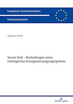 Smart Grid - Rechtsfragen Eines Intelligenten Energieversorgungssystems