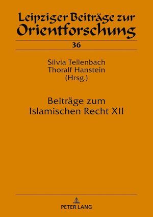 Beitraege Zum Islamischen Recht XII