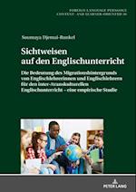 Sichtweisen auf den Englischunterricht