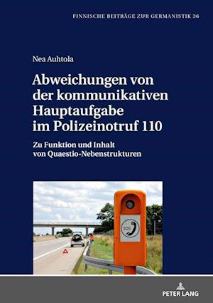 Abweichungen Von Der Kommunikativen Hauptaufgabe Im Polizeinotruf 110