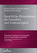 Sprachliche Dimensionen der Fremdheit und Andersartigkeit