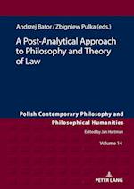 A Post-Analytical Approach to Philosophy and Theory of Law