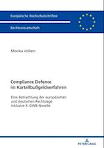 Compliance Defence im Kartellbußgeldverfahren