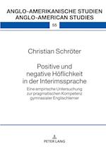 Positive Und Negative Hoeflichkeit in Der Interimssprache