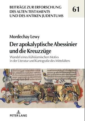 Der apokalyptische Abessinier und die Kreuzzuege