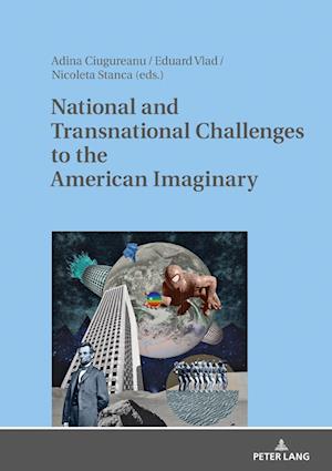 National and Transnational Challenges to the American Imaginary