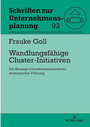 Wandlungsfaehige Cluster-Initiativen