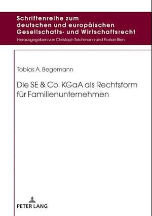 Die SE & Co. KGaA als Rechtsform fuer Familienunternehmen