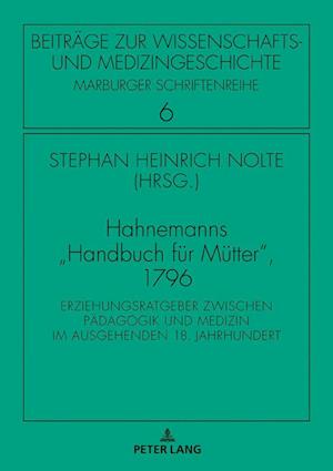 Hahnemanns Handbuch fuer Muetter, 1796