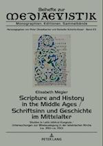 Scripture and History in the Middle Ages / Schriftsinn und Geschichte im Mittelalter