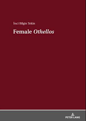 Female  Othellos