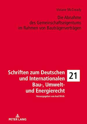 Die Abnahme Des Gemeinschaftseigentums Im Rahmen Von Bautraegervertraegen