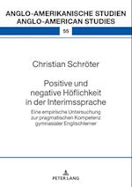 Positive und negative Hoeflichkeit in der Interimssprache