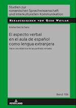 El aspecto verbal en el aula de español como lengua extranjera