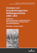 Inventar Zur Brandenburgischen Militaergeschichte 1806-1815