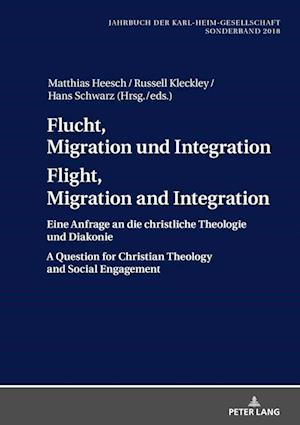 Flucht, Migration Und Integration Flight, Migration and Integration