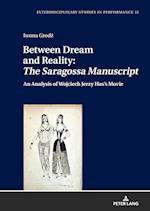 Between Dream and Reality: "The Saragossa Manuscript"