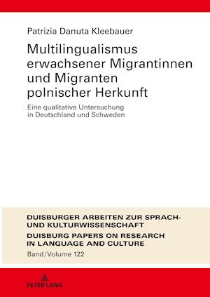 Multilingualismus Erwachsener Migrantinnen Und Migranten Polnischer Herkunft