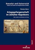 Kriegsgefangenschaft im Zeitalter Napoleons