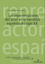 Las representaciones del actor en la narrativa española del siglo XX