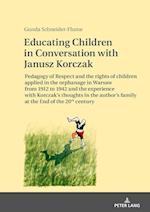 Educating Children in Conversation with Janusz Korczak
