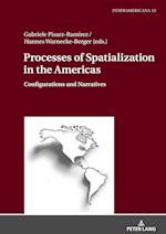 Processes of Spatialization in the Americas
