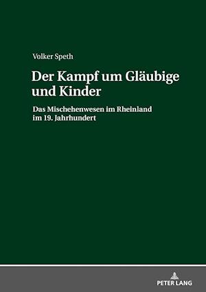 Der Kampf Um Glaeubige Und Kinder