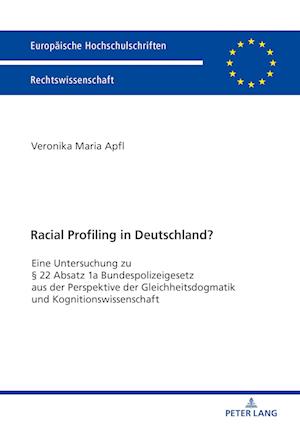 Racial Profiling in Deutschland?