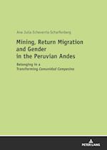 Mining, Return Migration and Gender in the Peruvian Andes