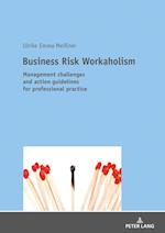 Business Risk Workaholism