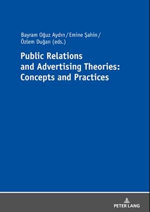 Public Relations and Advertising Theories: Concepts and Practices