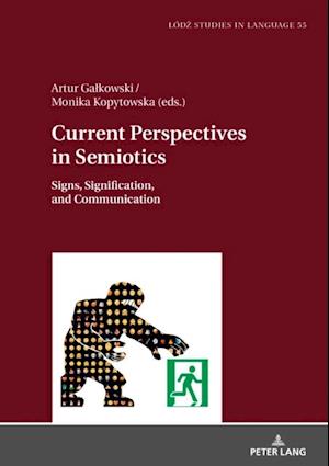 Current Perspectives in Semiotics