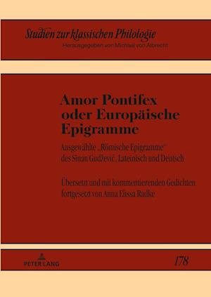 Amor Pontifex Oder Europaeische Epigramme