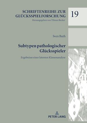 Subtypen Pathologischer Gluecksspieler