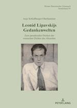 Leonid Lipavskijs Gedankenwelten; Zum paradoxalen Denken der russischen Dichter des Absurden