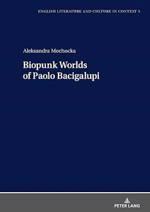 Biopunk Worlds of Paolo Bacigalupi