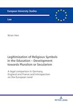 Legitimization of Religious Symbols in the Education - Development towards Pluralism or Secularism